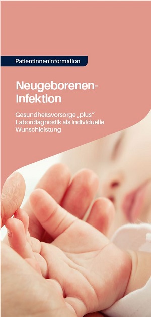 Patientinnenflyer Neugeborenen-Infektion