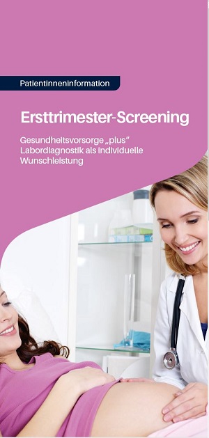 Patientinnenflyer Ersttrimester-Screening